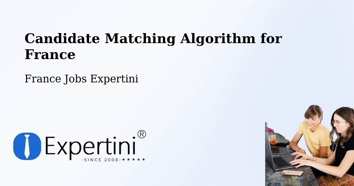 Candidate Matching Algorithm Overview – Grimaud - France Jobs Expertini