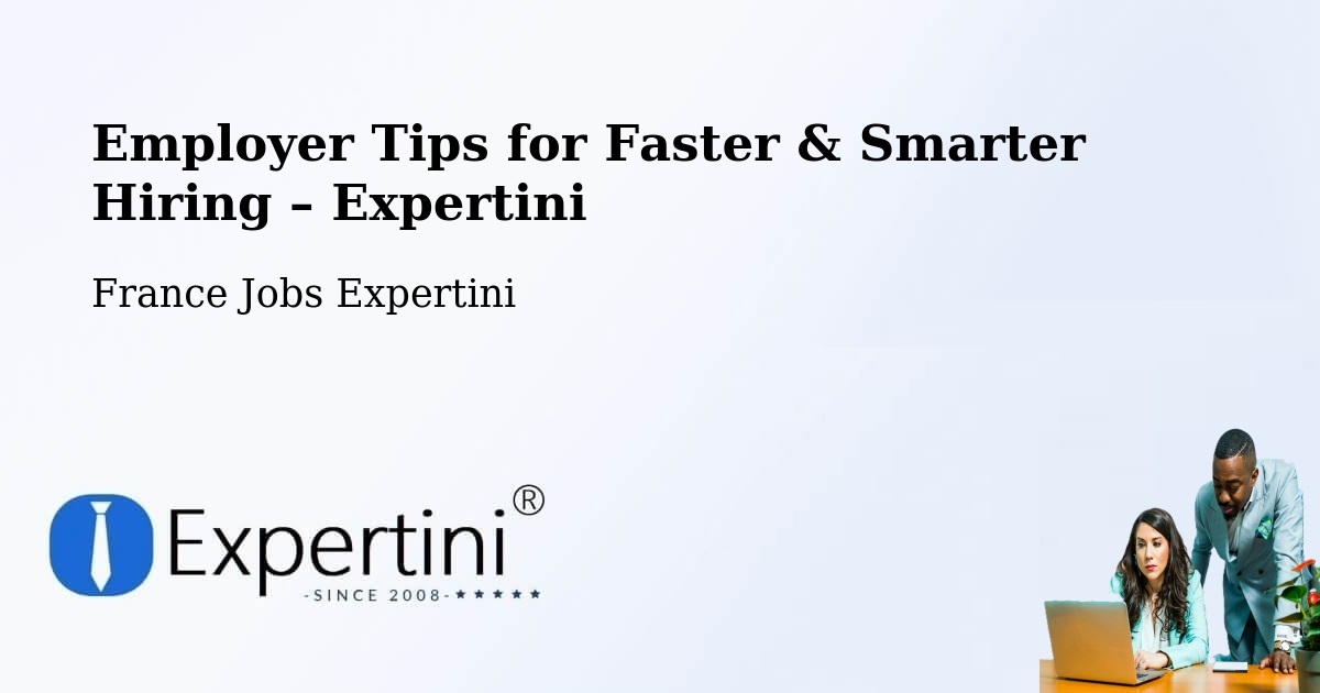 Employer Tips for Hiring & Recruitment – Grimaud - Grimaud, France Jobs Expertini